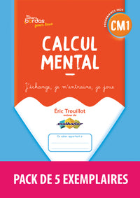 5ex Cahiers Bordas pour tous - Calcul mental CM1 - 2026 - PCF
