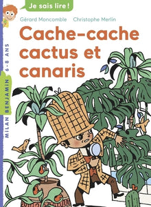 Cache-cache, cactus et canaris