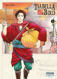 Isabella Bird, Femme exploratrice T03