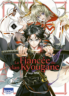 La Fiancée du clan Kyougane T01
