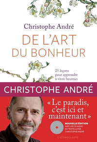 De l'art du bonheur +CD (nouvelle édition)