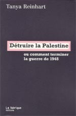 Détruire la Palestine