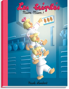 Les Triplés miam-miam !