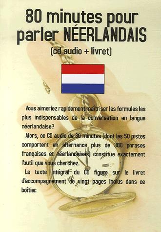 80 minutes pour parler néerlandais
