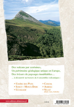 Les plus beaux volcans : Auvergne, Hte-Loire Ardèche, Aubrac...