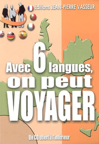 Avec six langues on peut voyager