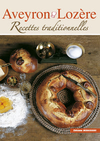 Aveyron, Lozère : recettes traditionnelles