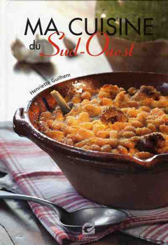Ma cuisine du Sud-Ouest