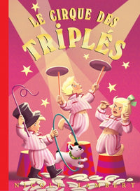 Le cirque des Triplés (tome 15)