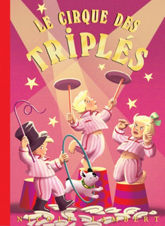 Le cirque des Triplés (tome 15)