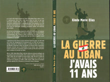 La guerre au Liban, j'avais 11 ans