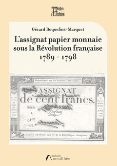 L'assignat papier monnaie sous la Révolution française