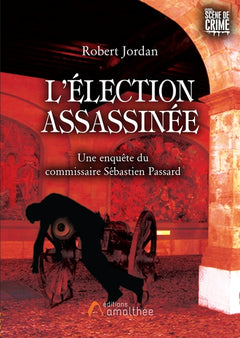 L'élection assassinée