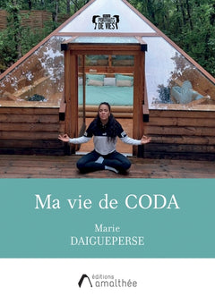 Ma vie de CODA