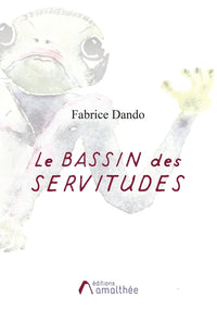 Le bassin des servitudes