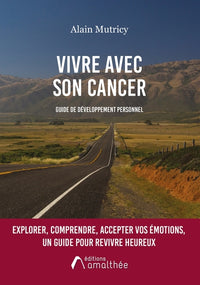 Vivre avec son cancer