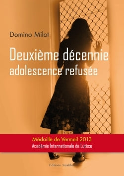 Deuxième décennie adolescence refusée