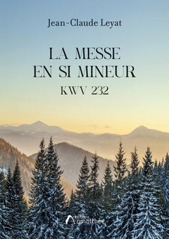 La messe en Si mineur KWV 232