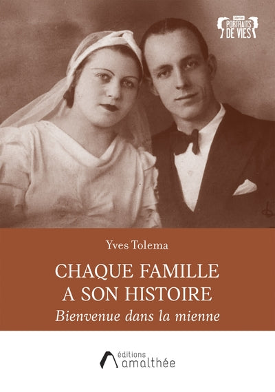 Chaque famille a son histoire