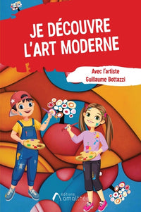 Je découvre l'art moderne avec l'artiste Guillaume Bottazzi