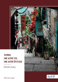 Taiwan, une autre vie, une autre époque