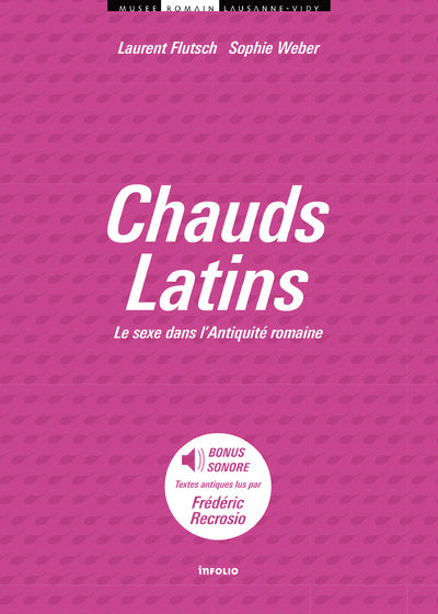 Chauds latins. Le sexe dans l'Antiquité romaine