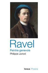 Ravel - Peintre genevois