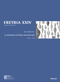 Eretria XXIV La céramique d'époque hellénistique