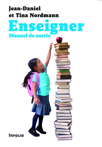Enseigner. Manuel de survie