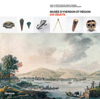 250 objets. Musée d'Yverdon et région