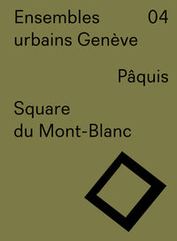 Ensembles urbains Genève 04 - Square du Mont-Blanc