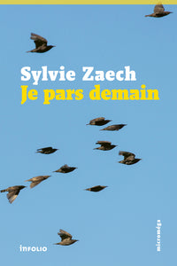 Je pars demain