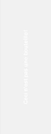 Ceci n'est pas une bouteille