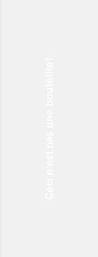 Ceci n'est pas une bouteille