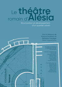 Le théâtre romain d'Alésia