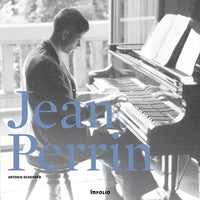 Jean Perrin. Promenade rhapsodique au fil d'un homme et d'une œuvre (CD offert)