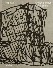 Atelier Bonnet Architectes - Fructus