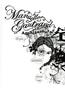 Manuelle Gautrand. Architectures