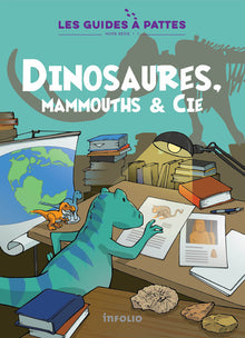Dinosaures, mammouths & Cie