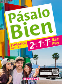 Pásalo Bien 2de, 1re, Tle Bac Pro