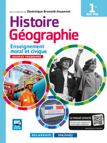 Histoire Géographie Enseignement moral et civique (EMC) 1re Bac Pro