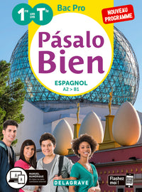 Pásalo Bien Espagnol 1re, Tle Bac Pro