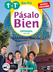 Pásalo Bien Espagnol 1re, Tle Bac Pro