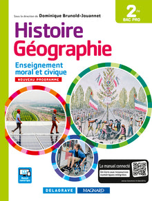 Histoire Géographie Enseignement moral et civique (EMC) 2de Bac Pro