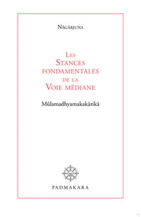 Stances de la Voie médiane