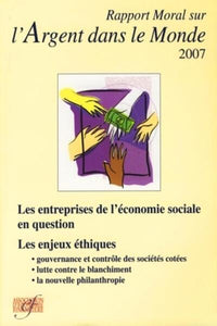 Rapport moral sur l'argent dans le monde 2007