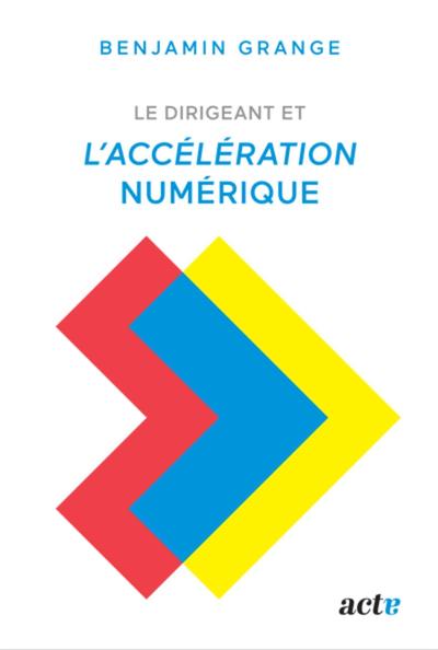 Le dirigeant et l'accélération numérique