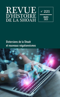 Revue d'Histoire de la Shoah n°221