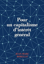 Pour un capitalisme d'intérêt général