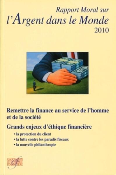 Rapport moral sur l'argent dans le monde 2010